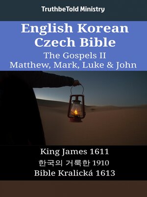 cover image of English Korean Czech Bible--The Gospels II--Matthew, Mark, Luke & John
